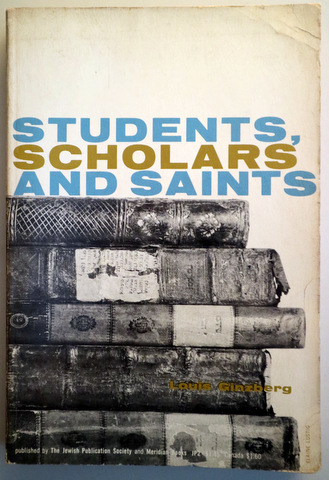 STUDENTS, SCHOLARS AND SAINTS - New York 1958