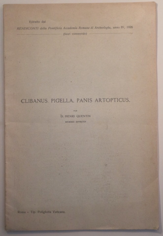 CLIBANUS PIGELLA PANIS ARTOPTICUS - Roma 1926 - Ilustrado