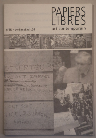 PAPIERS LIBRES. Art contemporain. Nº 36 (avril-mai-juin 04) - Nîmes, 2004 - Ilustrado - Livre en français