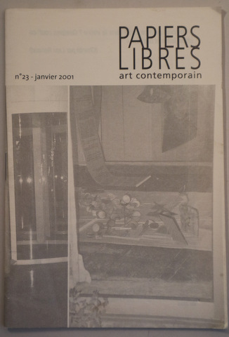PAPIERS LIBRES. Art contemporain. Nº 23 (janvier. 01) - Nîmes 2001 - Ilustrado - Livre en français