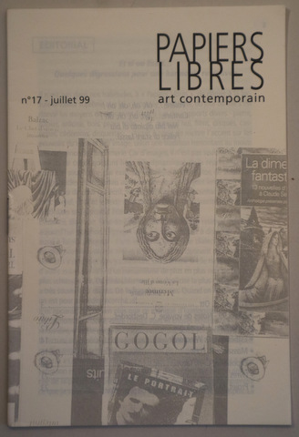 PAPIERS LIBRES. Art contemporain. Nº 17 (juliet 99) - Nîmes 1999 - Ilustrado - Livre en français