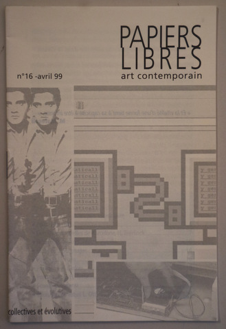 PAPIERS LIBRES. Art contemporain. Nº 16 (avril 99) - Nîmes 1999 - Ilustrado - Livre en français