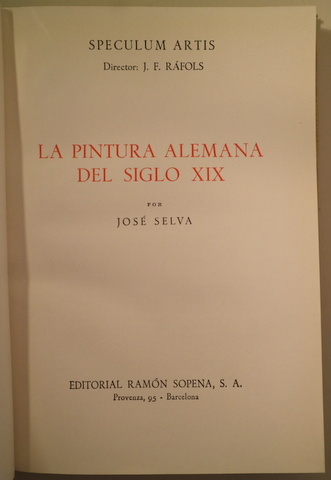 LA PINTURA ALEMANA DEL SIGLO XIX -  Barcelona 1957 - Muy ilustrado