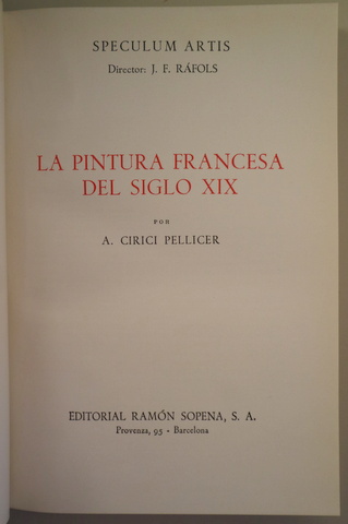 LA PINTURA FRANCESA DEL SIGLO XIX -  Barcelona 1957 - Muy ilustrado