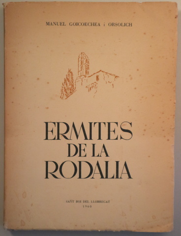 ERMITES DE LA RODALIA - Sant Boi de Llobregat 1960 - Dedicat