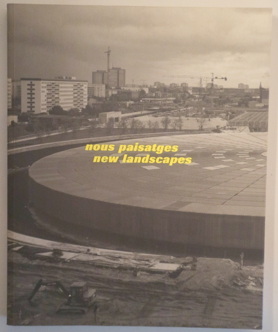 NOUS PAISATGES. NEW LANDSCAPES - Barcelona 1997 - Motl il·lustrat
