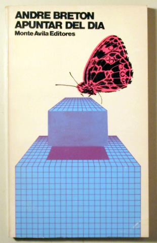 APUNTAR DEL DIA. Ensayos - Caracas 1974 - 1ª edición