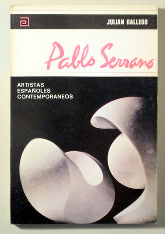 PABLO SERRANO - Madrid 1971 - Ilustrado