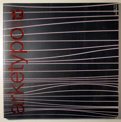 ARKETYPO. Arquitectura, arte y diseño - Bilbao 2005 - Ilustrado