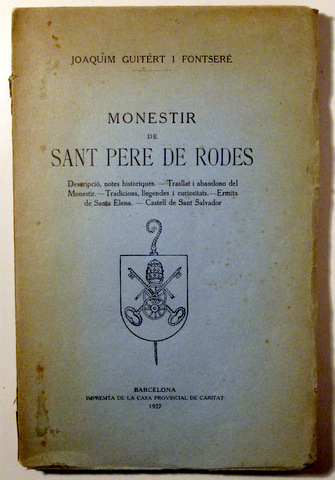 MONESTIR DE SANT PERE DE RODES - Barcelona 1927 - Il·lustrat