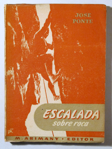 ESCALADA SOBRE ROCA - Barcelona 1947 - Ilustrado