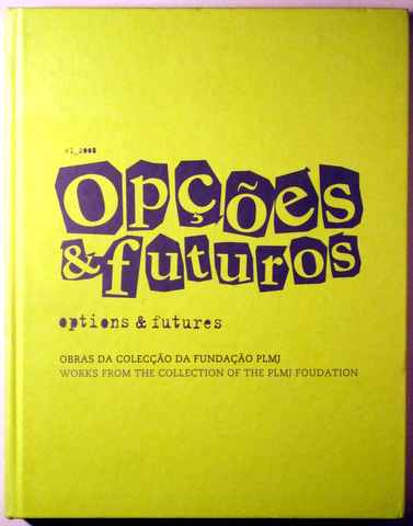 OPÇOES & FUTUROS - OPTIONS  & FUTURES - Lisboa 2008 - Muy ilustrado