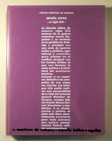 ESPAÑA BÉLICA. EL SIGLO XIX - Madrid 1961 - Ilustrado