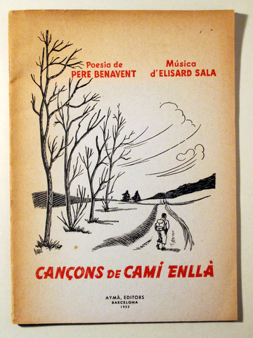 CANÇONS DE CAMÍ ENLLÀ - Barcelona 1943