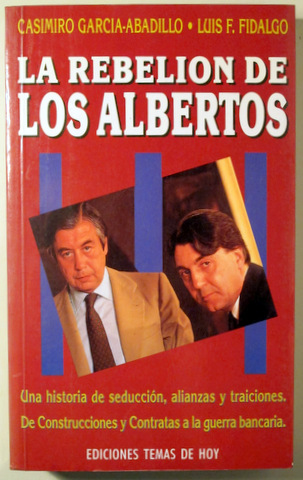 LA REBELION DE LOS ALBERTOS - Madrid 1989 - Ilustrado