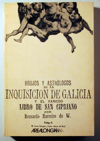 BRUJOS Y ASTRÓLOGOS  de la INQUISICIÓN en GALICIA - Madrid 1973