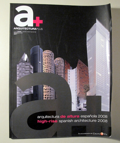 ARQUITECTURAPLUS mº 8. Arquitectura de altura - Barcelona 2008 - Ilustrado