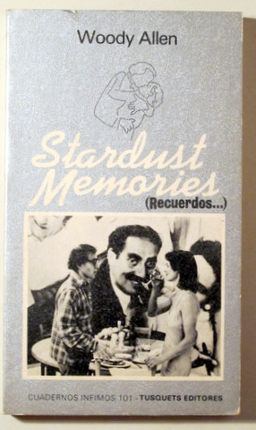 STARDUST MEMORIES (Recuerdos) - Barcelona 1981 - Ilustrado - 1ª edición