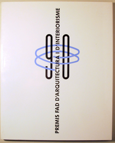 PREMIS FAD D'ARQUITECTURA I D'INTERIORISME 90 - Barcelona 1991 - Molt il·lustrat