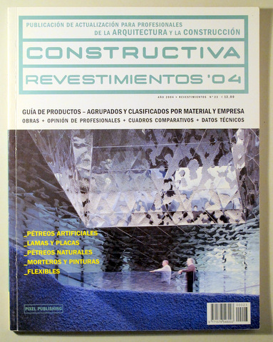 CONSTRUCTIVA. REVESTIMIENTOS'04. nº 23 - Barcelona 2004 - Muy ilustrado