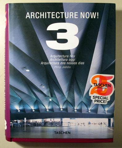 ARCHITECTURE NOW! 3 Arquitectura Hoy! - Köln 2005 - Muy ilustrado