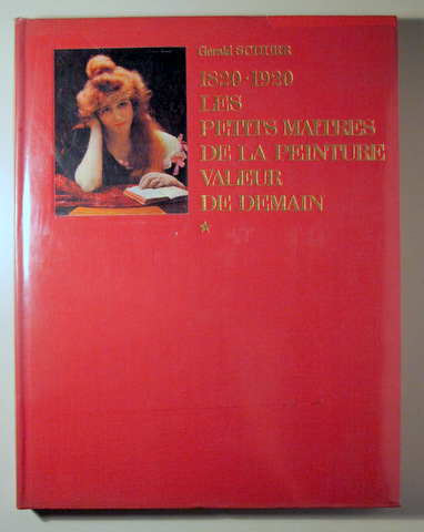 1820-1920 LES PETITS MAITRES DE LA PEINTURE VALEUR DE DEMAIN (3 vol.) - Paris 1975 - Muy ilustrado