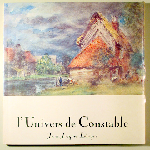 L'UNIVERS DE CONSTABLE - Paris 1979 - Muy ilustrado