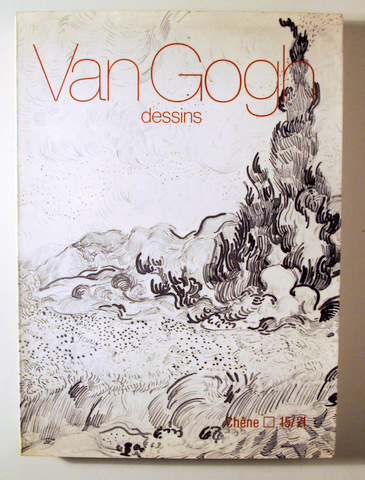 VAN GOGH. Dessins - Paris 1977 - Muy ilustrado