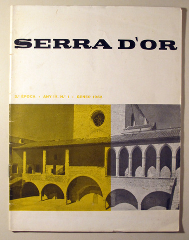 SERRA D'OR. 2º època. Any IV, nº 1. Gener 1962 - Barcelona 1962 - Molt il·lustrat