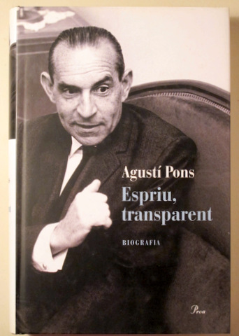 ESPRIU, TRANSPARENT. BIOGRAFIA - Barcelona 2013