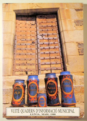 VUITÈ QUADERN D'INFORMACIÓ MUNICIPAL - Llívia 1988 - Il·lustrat