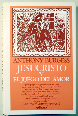 JESUCRISTO Y EL JUEGO DEL AMOR - Barcelona 1978 - 1ª edición en español