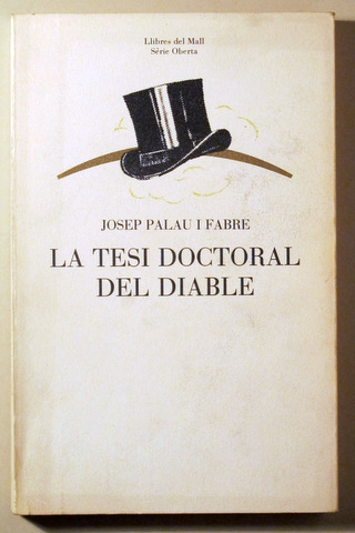 LA TESI DOCTORAL DEL DIABLE - Barcelona 1983 - 1ª ed.