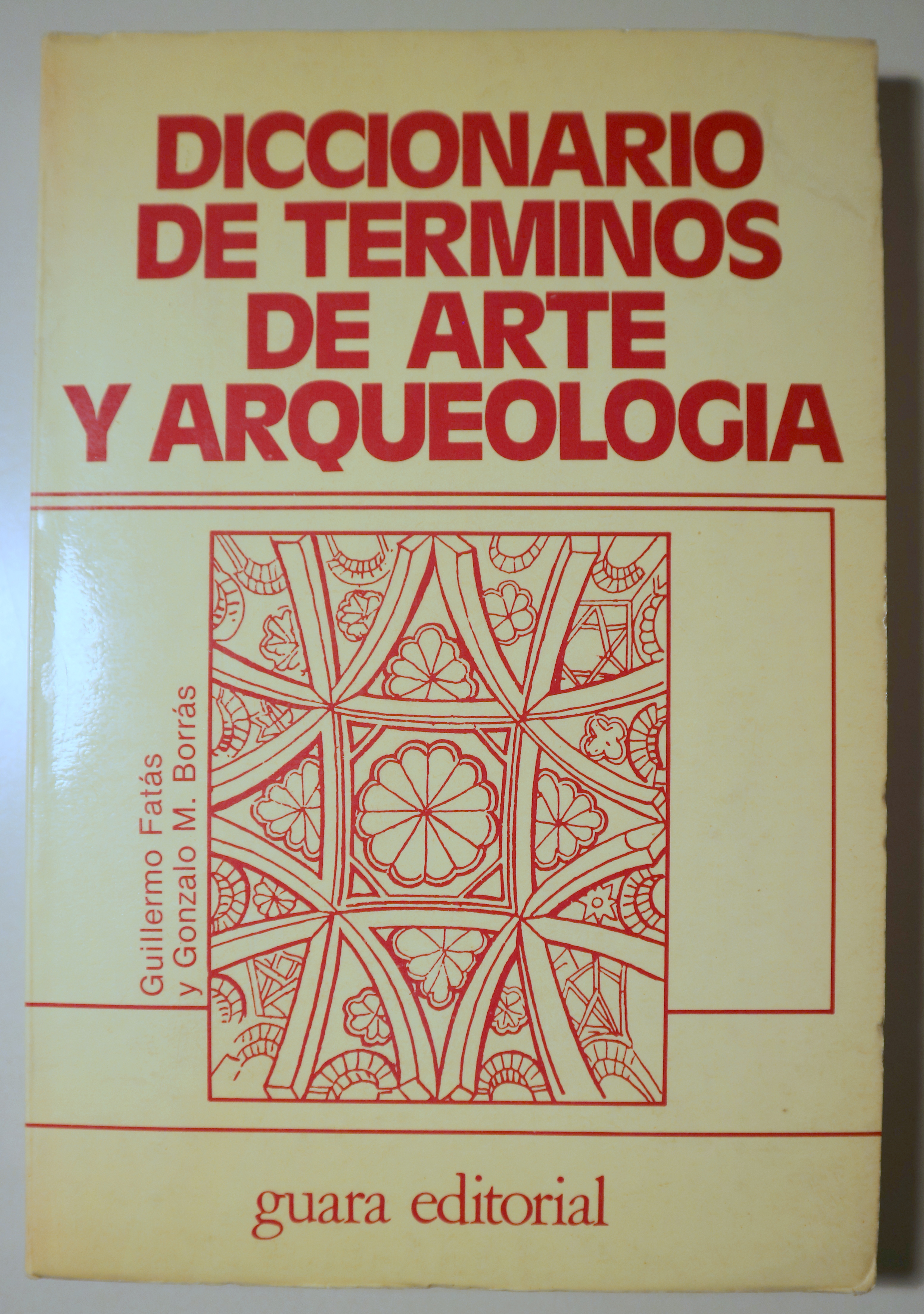 DICCIONARIO DE TERMINOS DE ARTE Y ARQUEOLOGIA - Zaragoza 1980 - Ilustrado