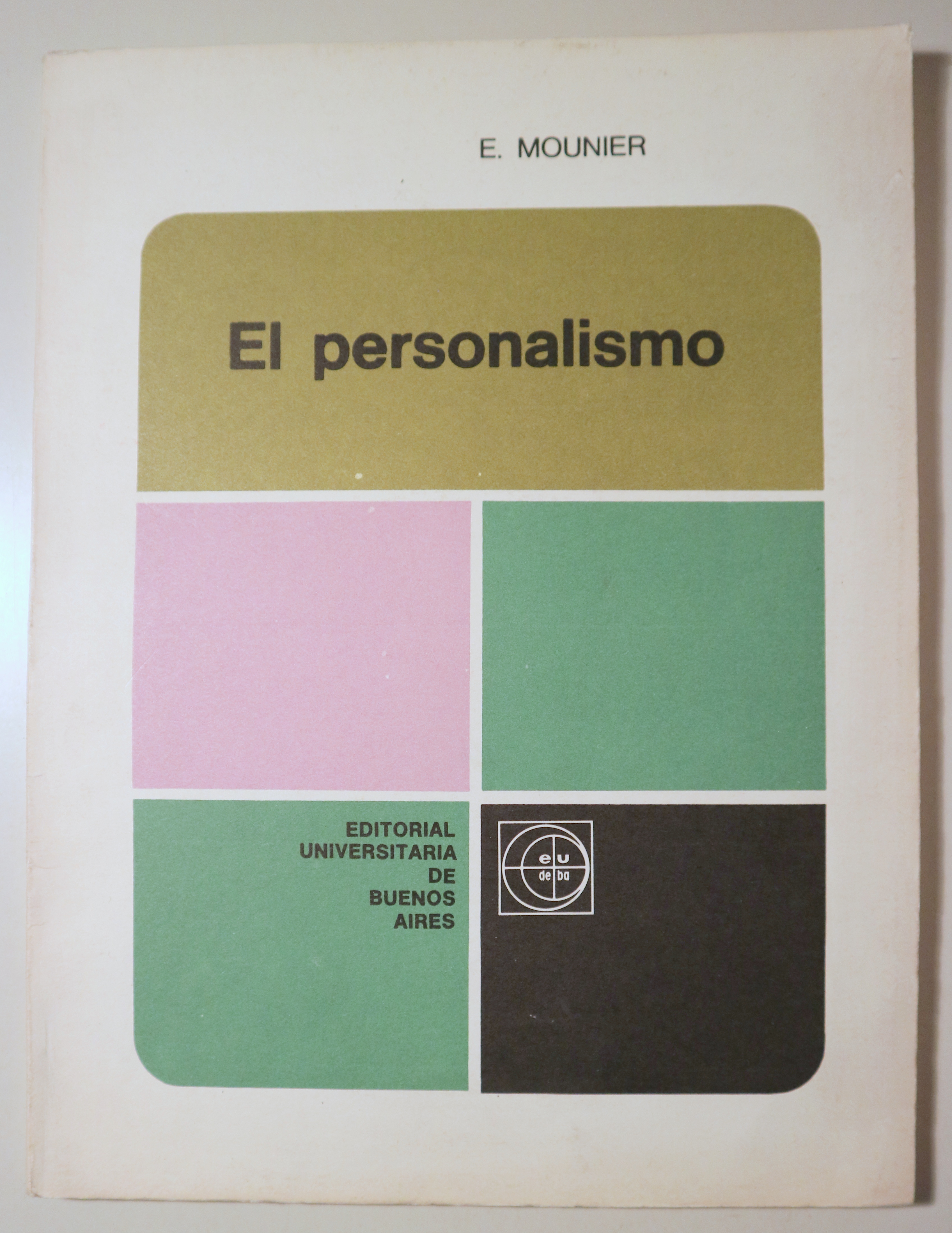 EL PERSONALISMO - Buenos Aires 1962