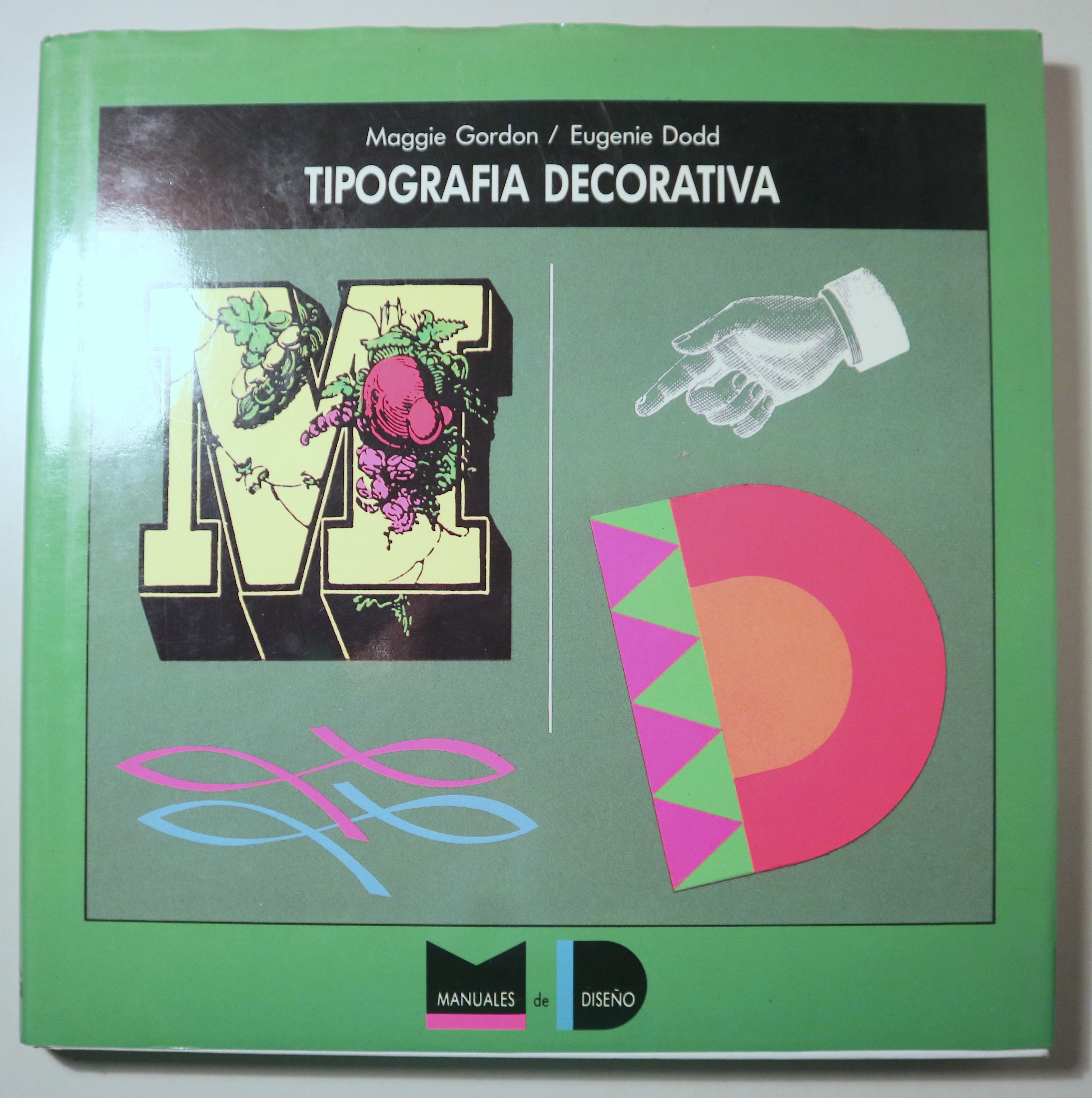 TIPOGRAFÍA DECORATIVA - Barcelona 1994 - Muy ilustrado