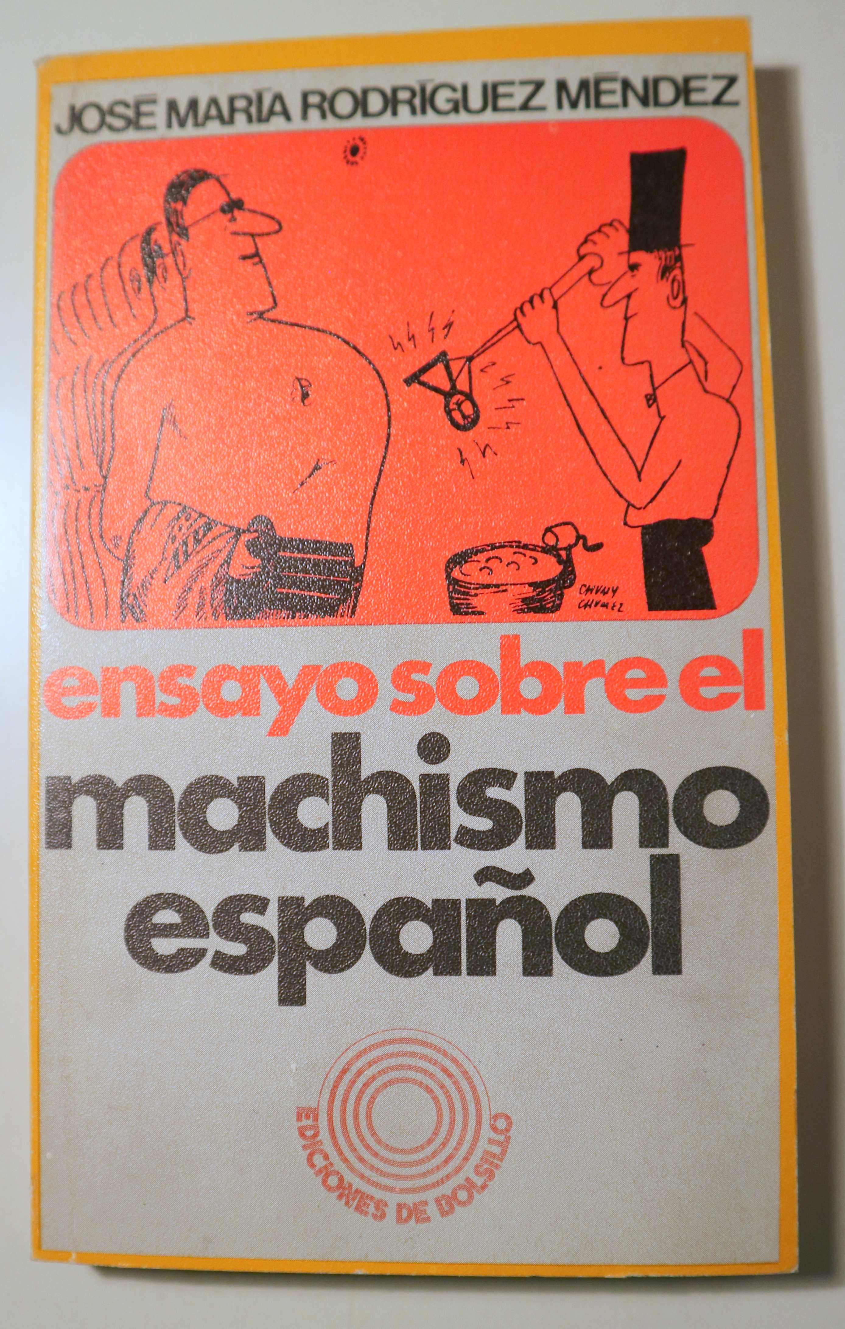 ENSAYO SOBRE EL MACHISMO ESPAÑOL - Barcelona 1972 - Dedicado