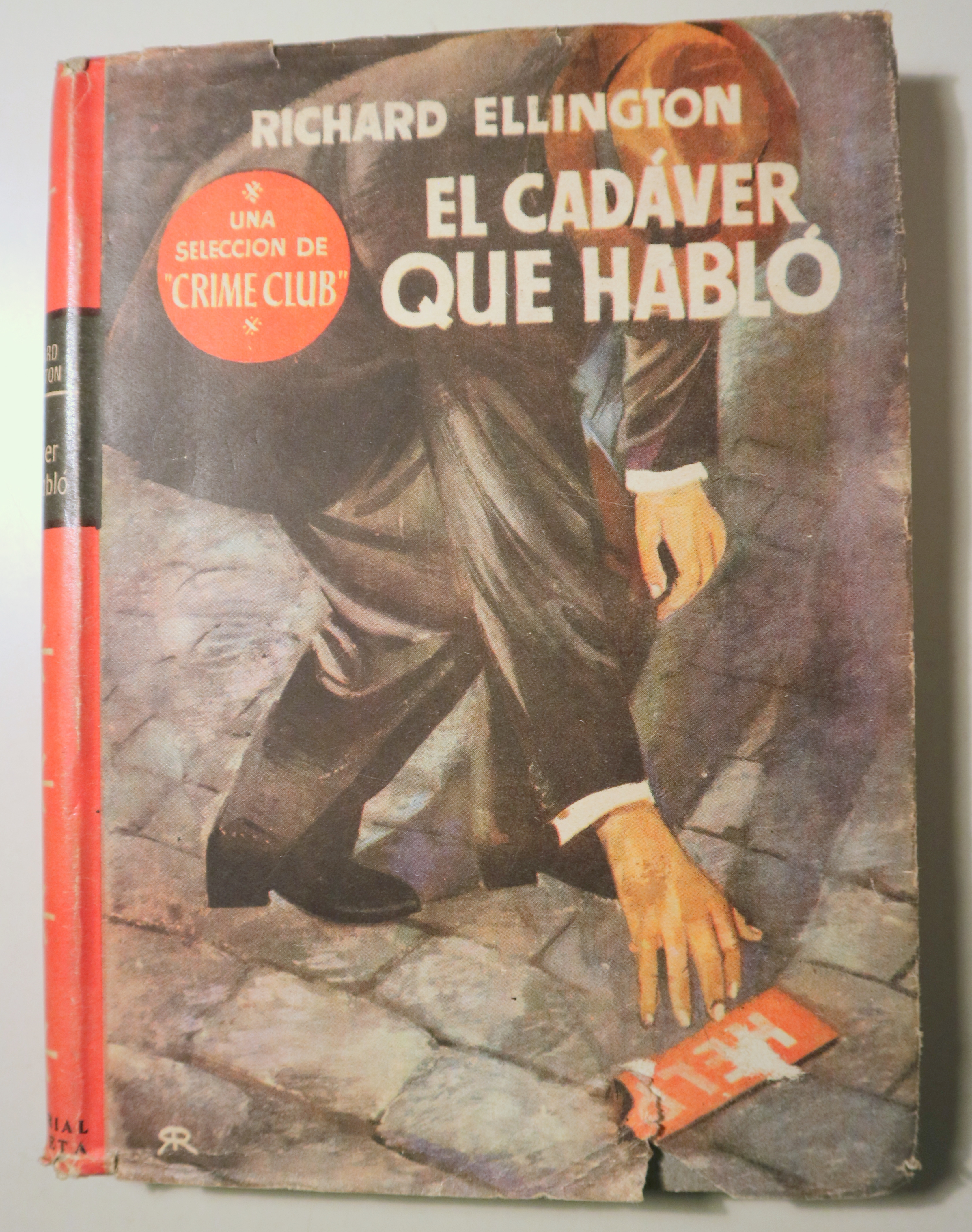 EL CADÁVER QUE HABLÓ - Barcelona 1953 - 1ª edición en español