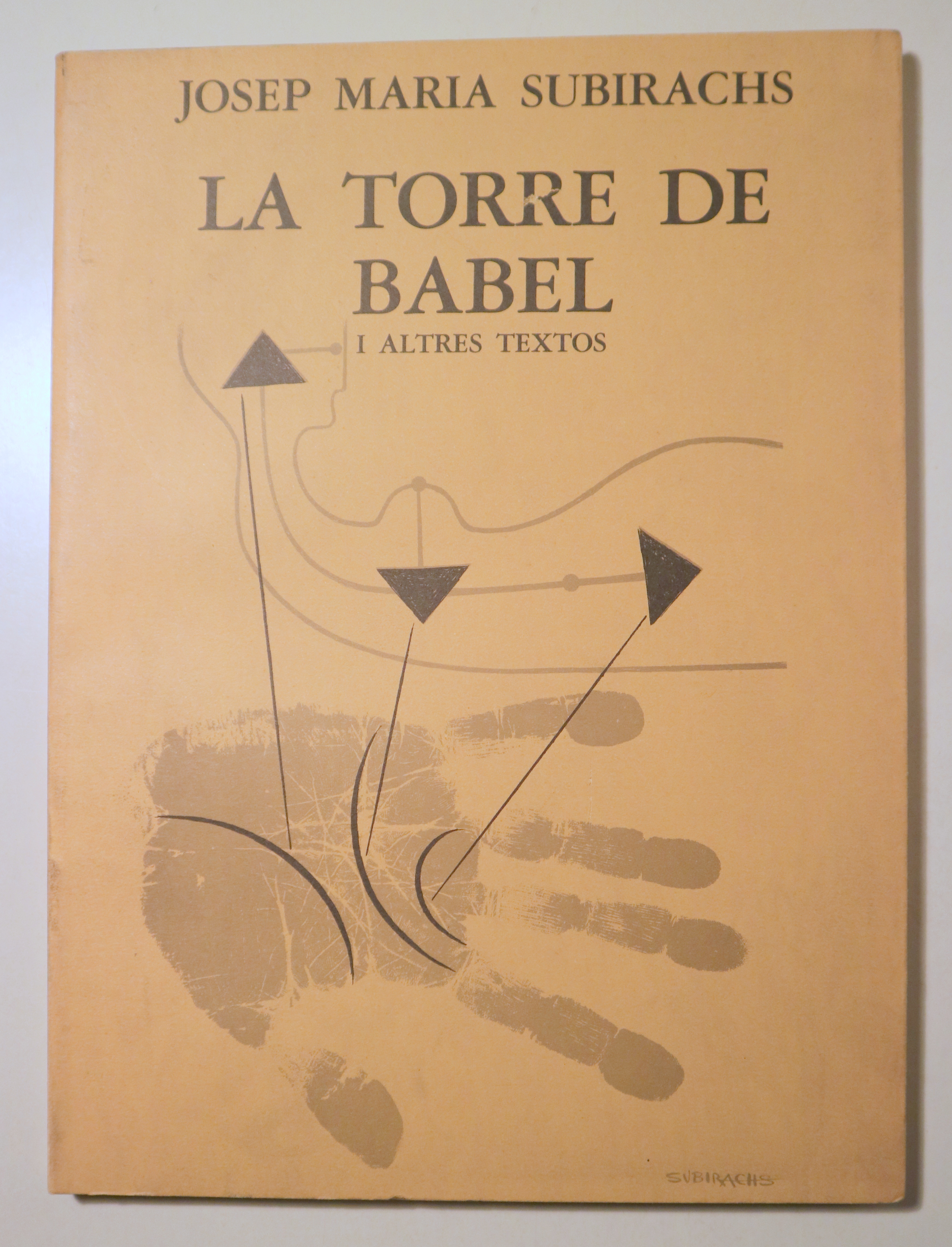 LA TORRE DE BABEL i altres textos - Vic 1989 - 1ª edició - Il·lustrada