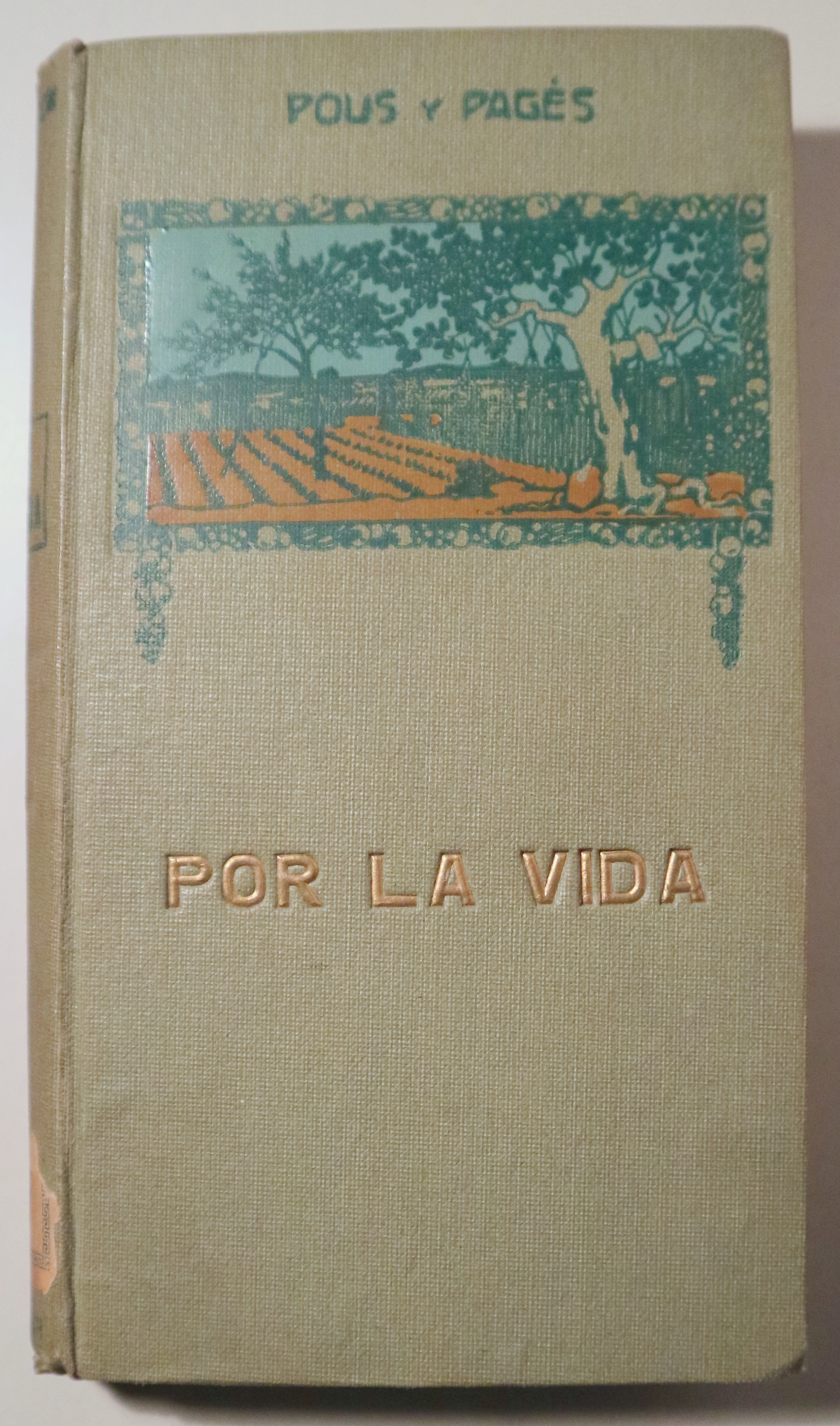 POR LA VIDA - Barcelona 1911 - 1ª edición en español
