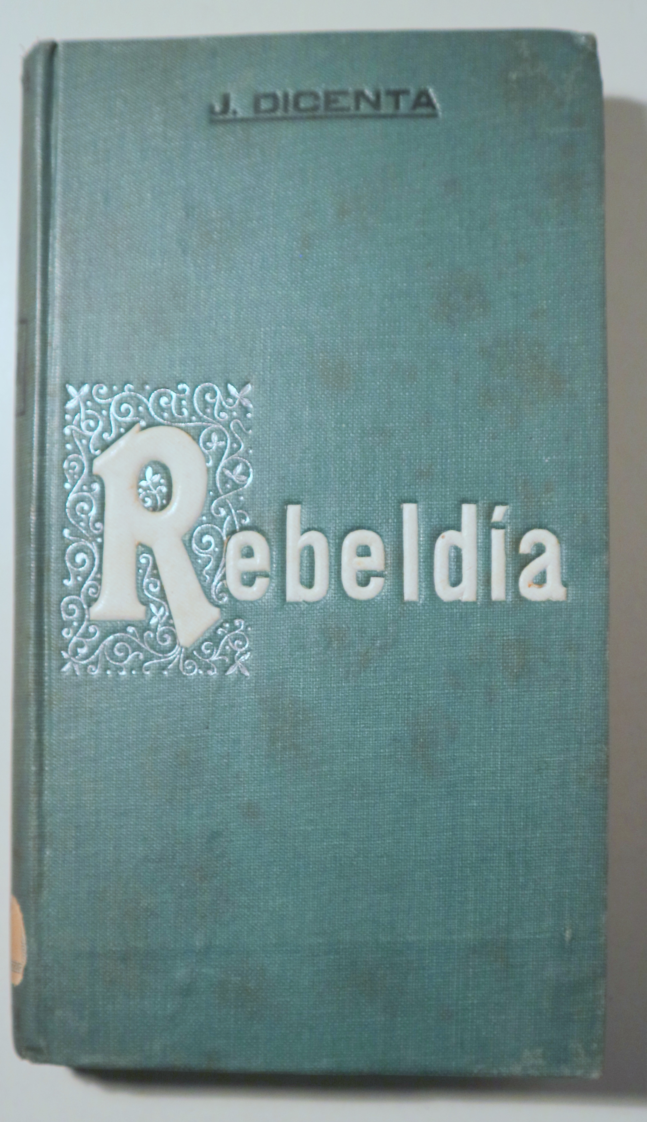 REBELDIA - Barcelona 1910 - 1ª edición