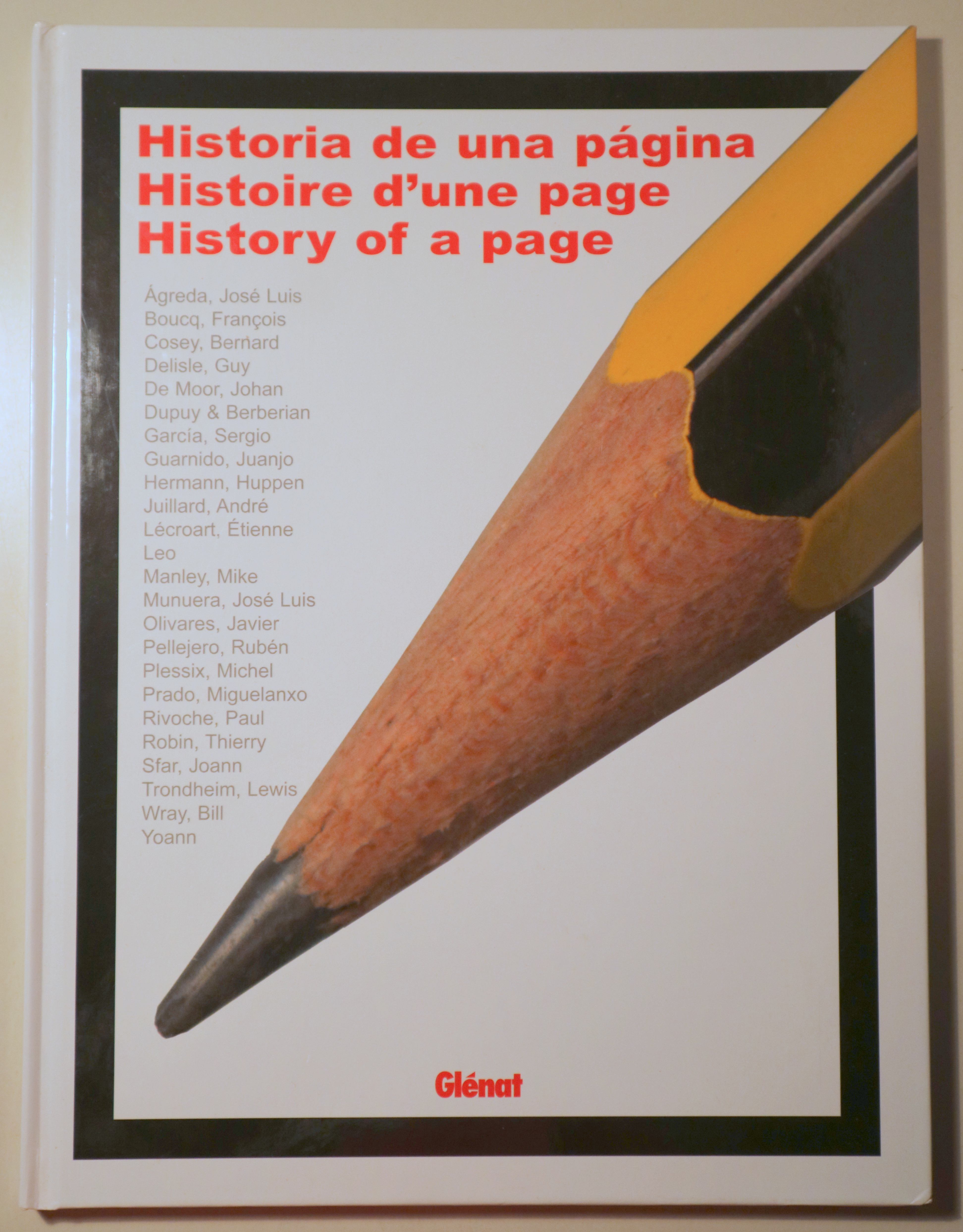 HISTORIA DE UNA PÁGINA. HISTOIRE D'UNE PAGE. HISTORY OF A PAGE - Granada 2002 - Muy ilustrado