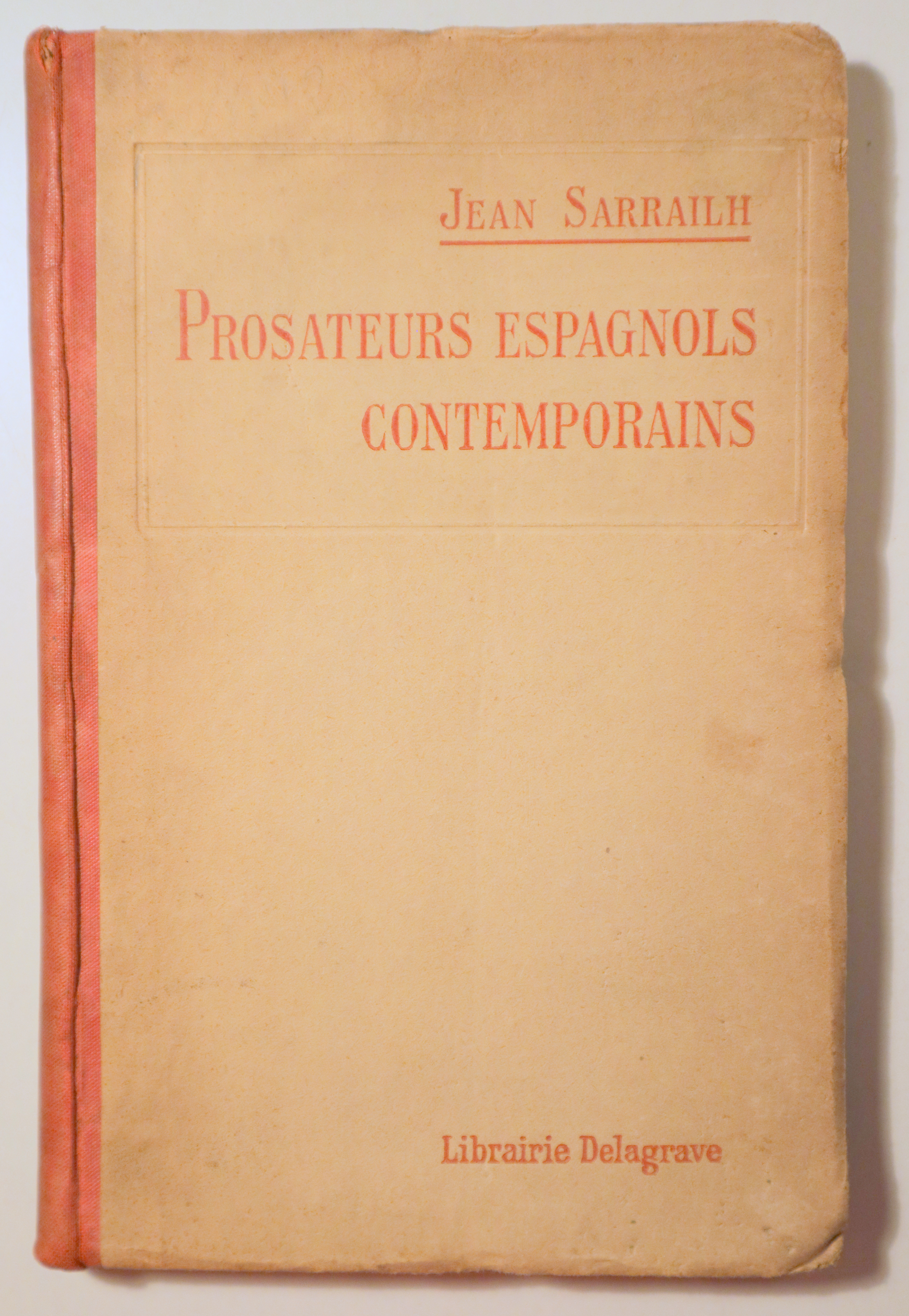 PROSATEURS ESPAGNOLS CONTEMPORAINS - Paris 1927