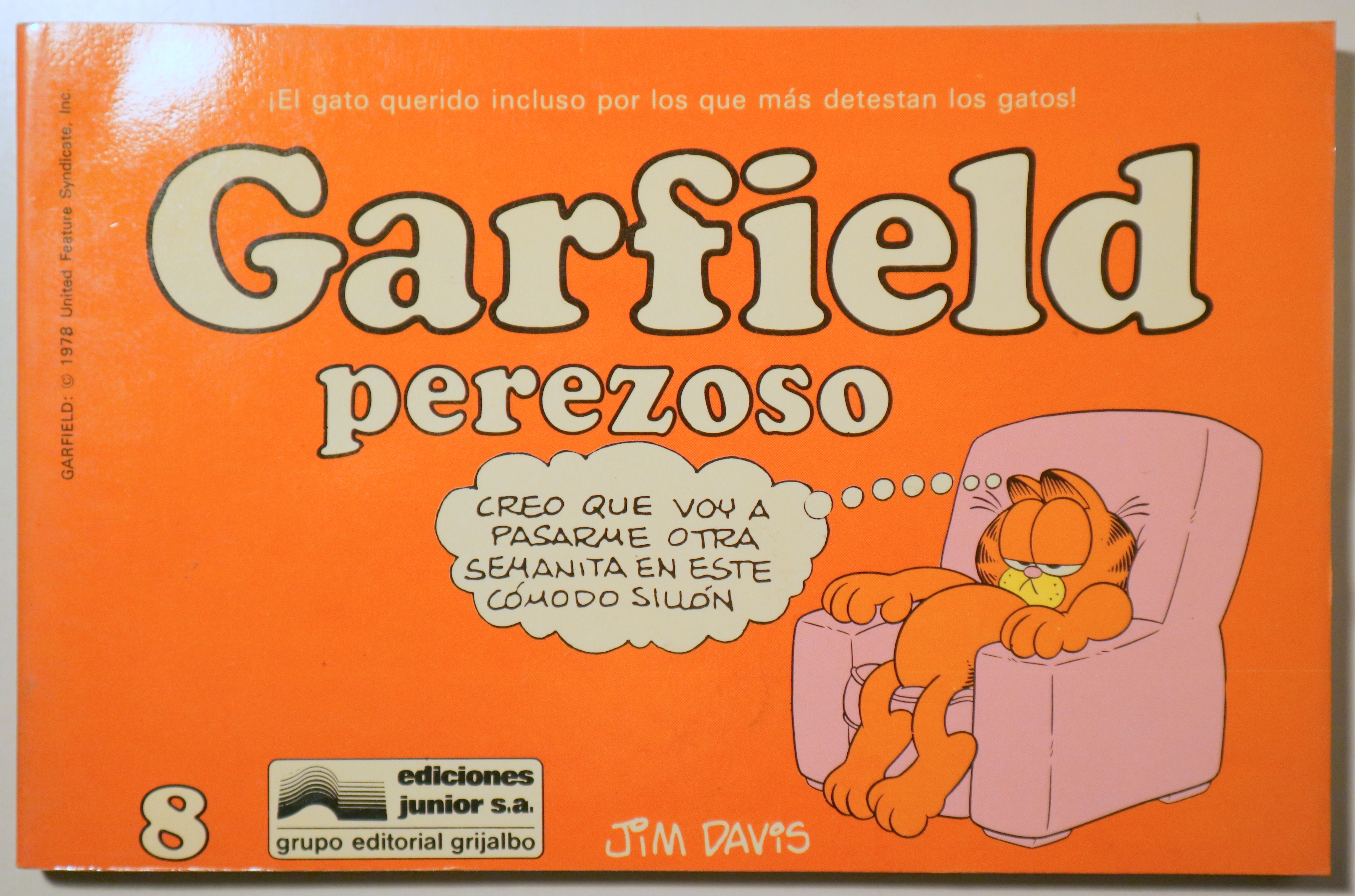 GARFIELD. PEREZOSO 8 - Barcelona 1981 - Ilustrado