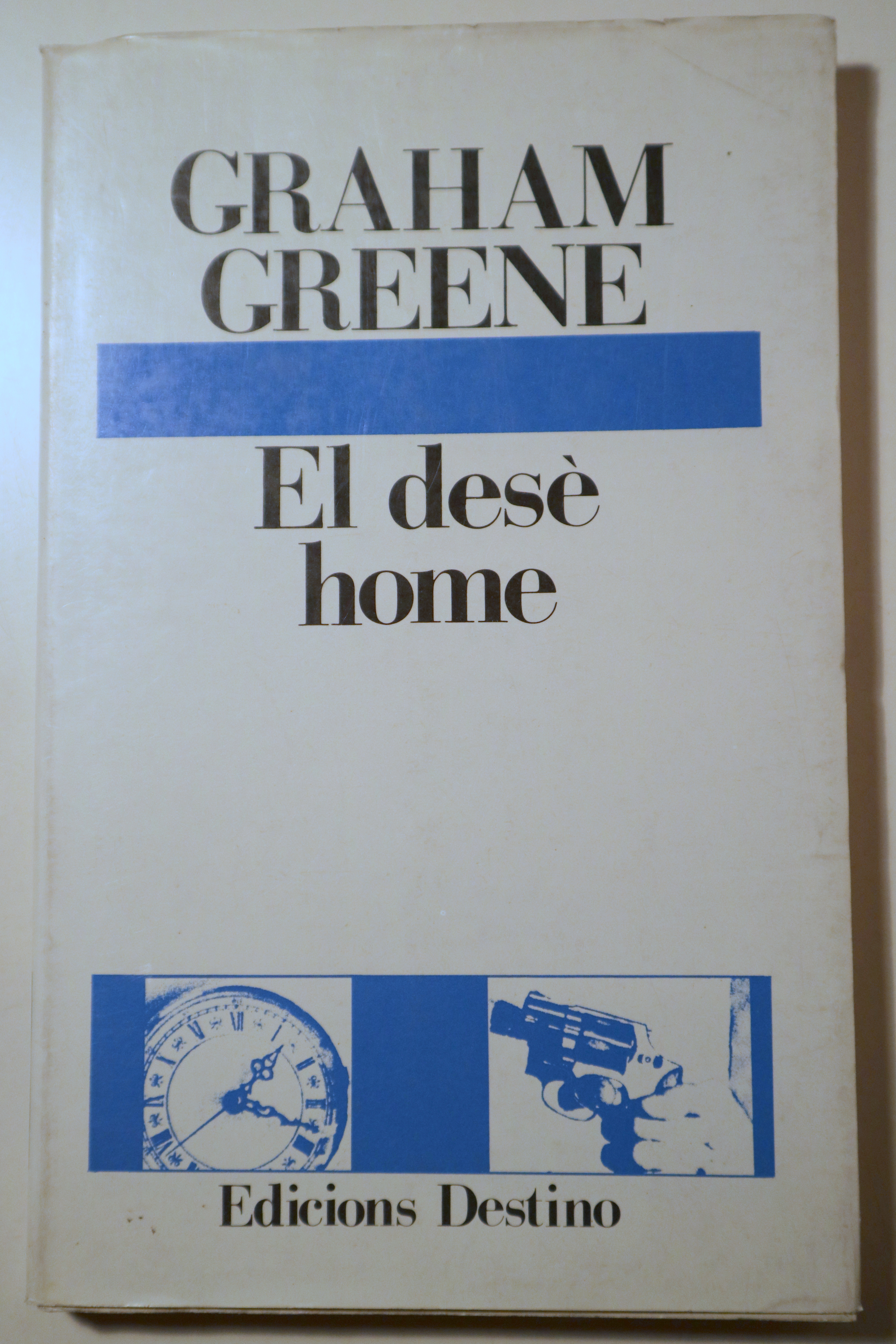 EL DESÈ HOME - Barcelona  1985 - 1ª edició en català