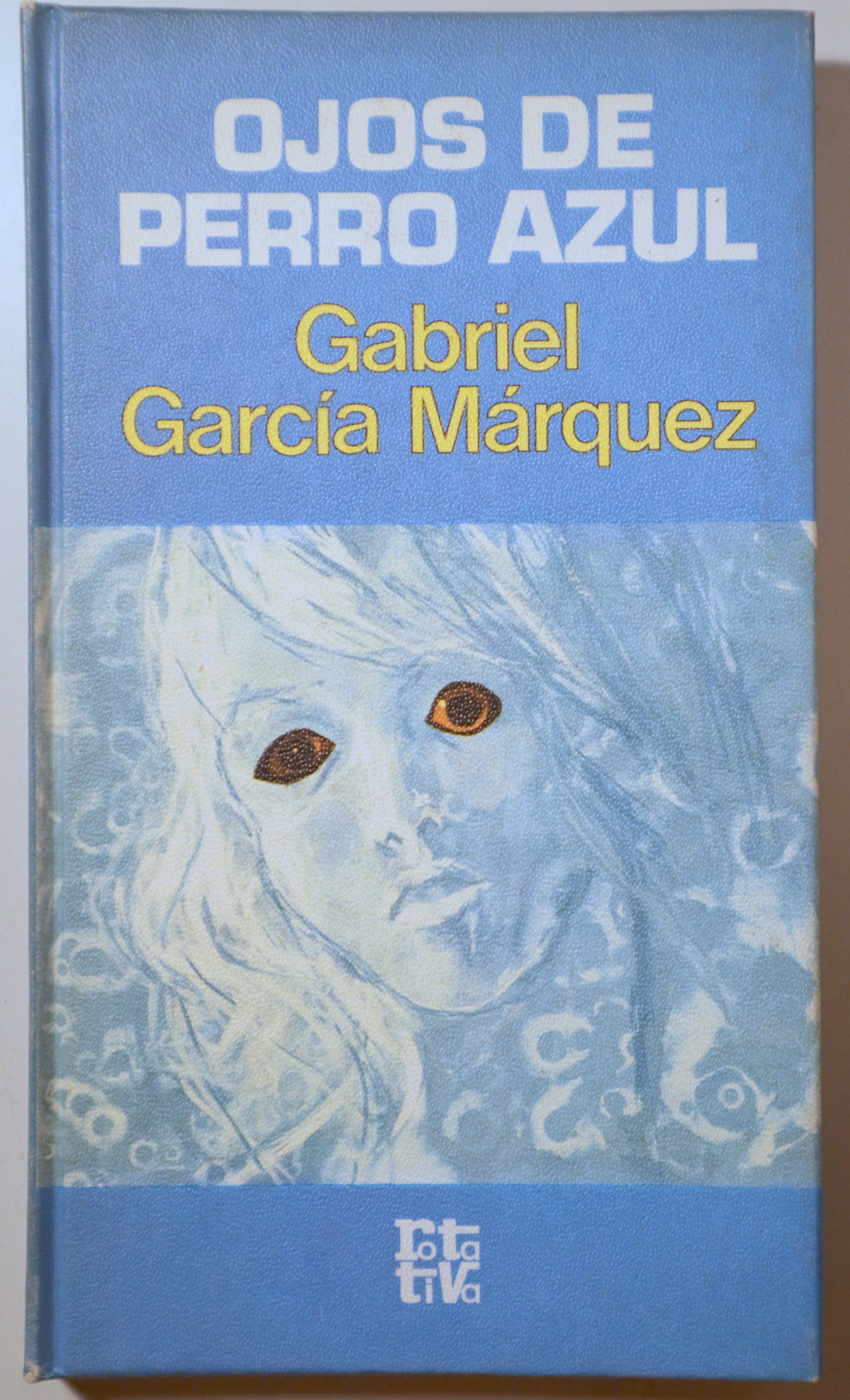 OJOS DE PERRO AZUL - Barcelona 1974 - 1ª edición oficial y completa