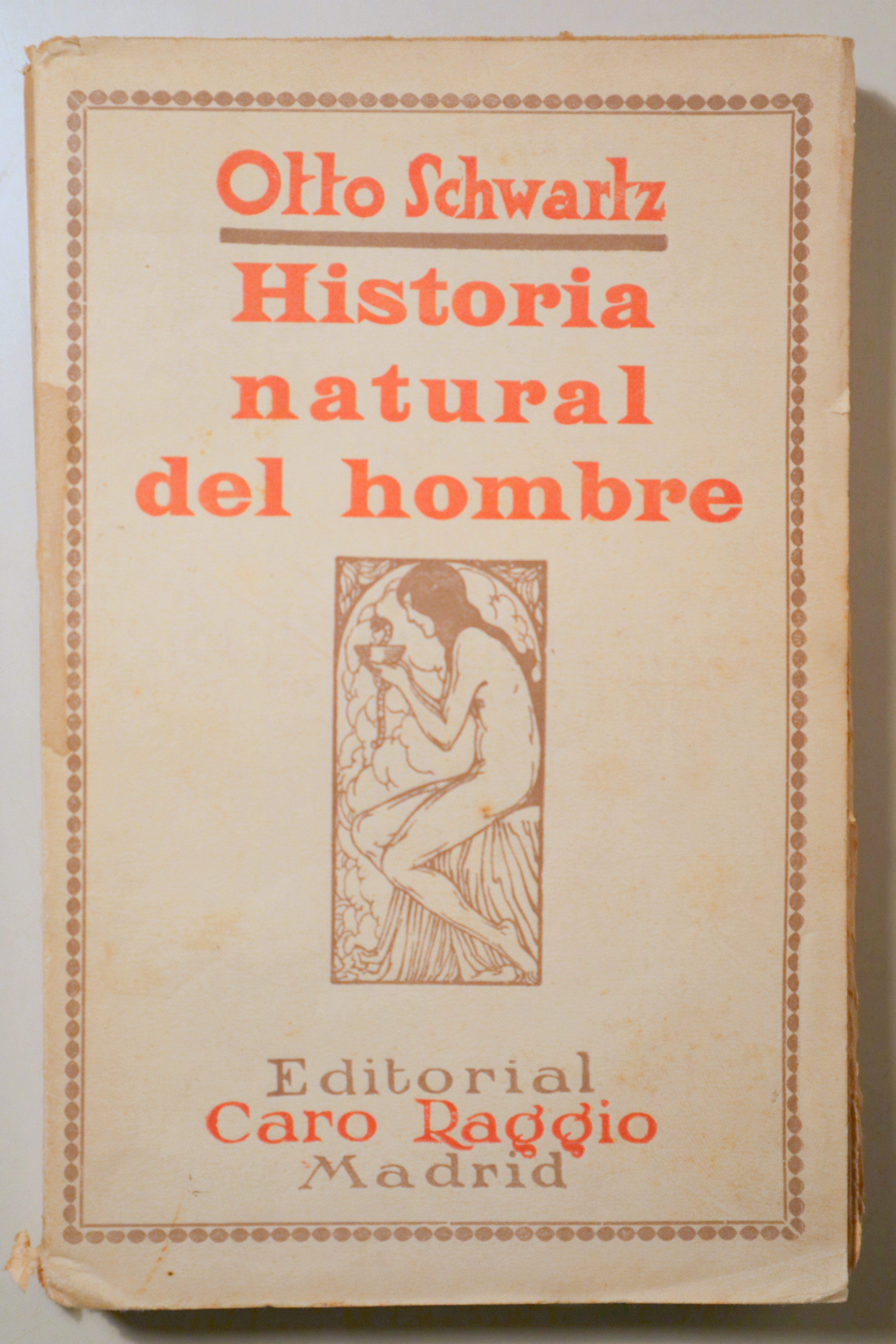 HISTORIA NATURAL DEL HOMBRE - Madrid c. 1930