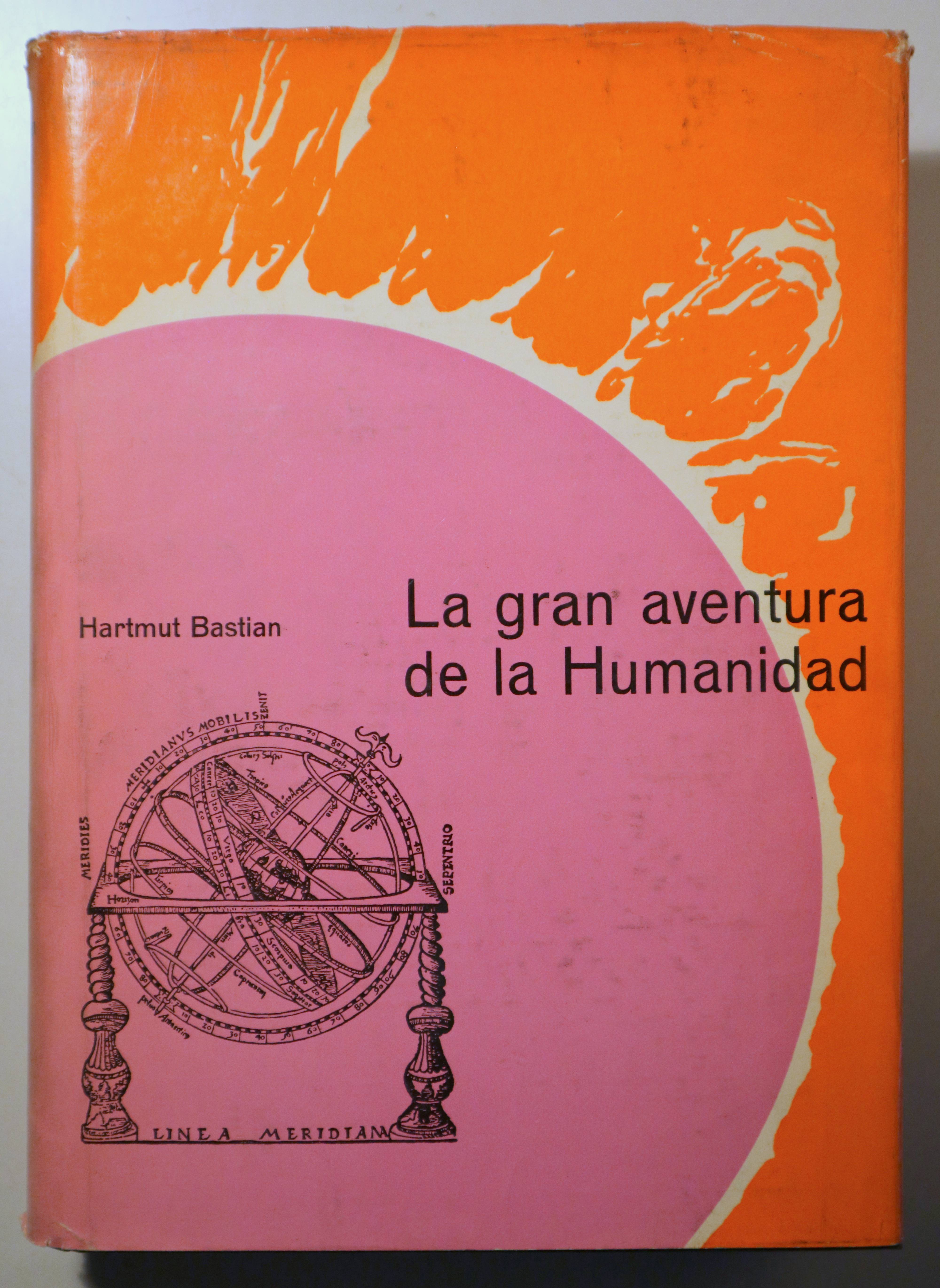 LA GRAN AVENTURA DE LA HUMANIDAD - Barcelona 1961 - Ilustrado - 1ª edición