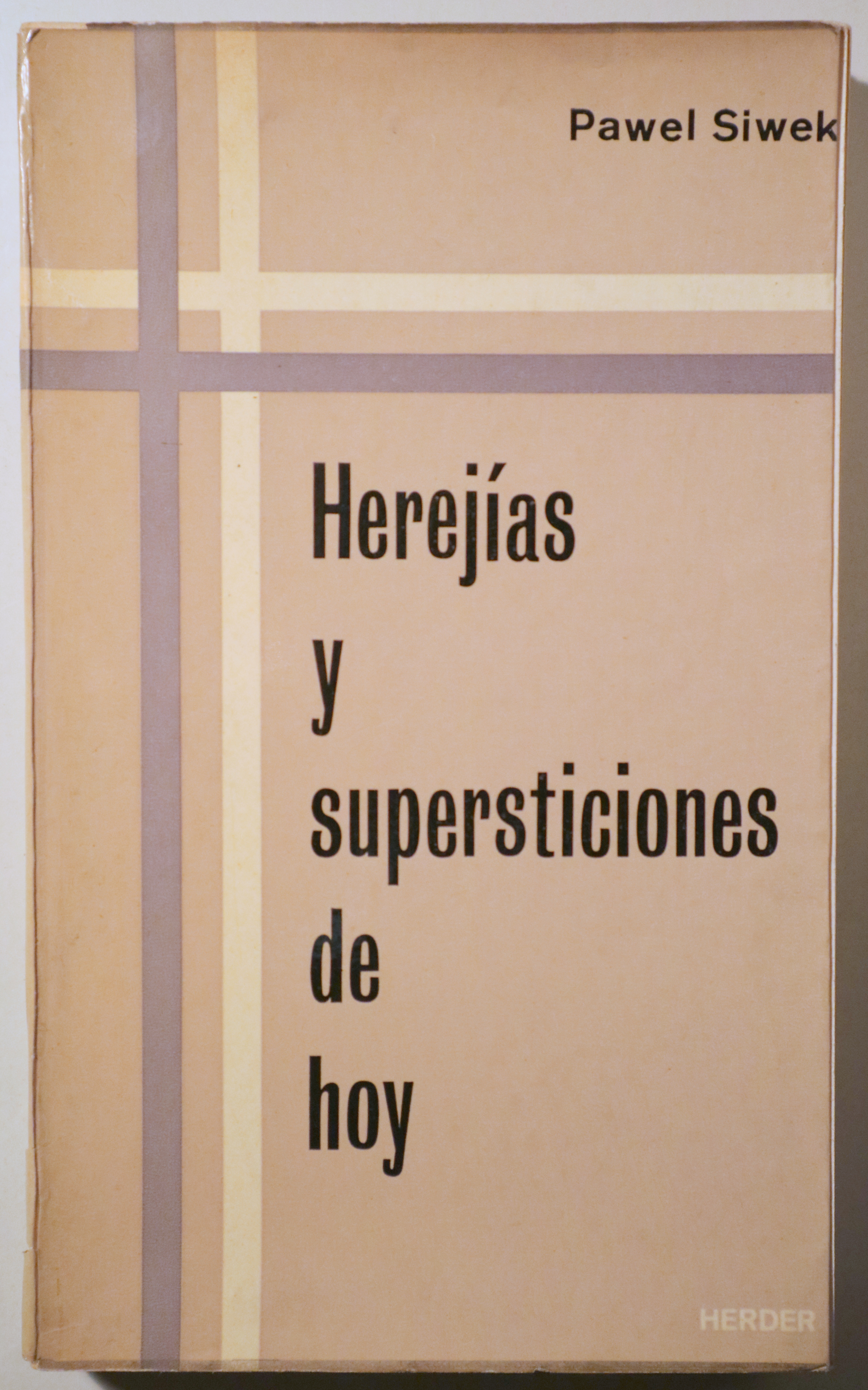 HEREJÍAS Y SUPERSTICIONES DE HOY - Barcelona 1965