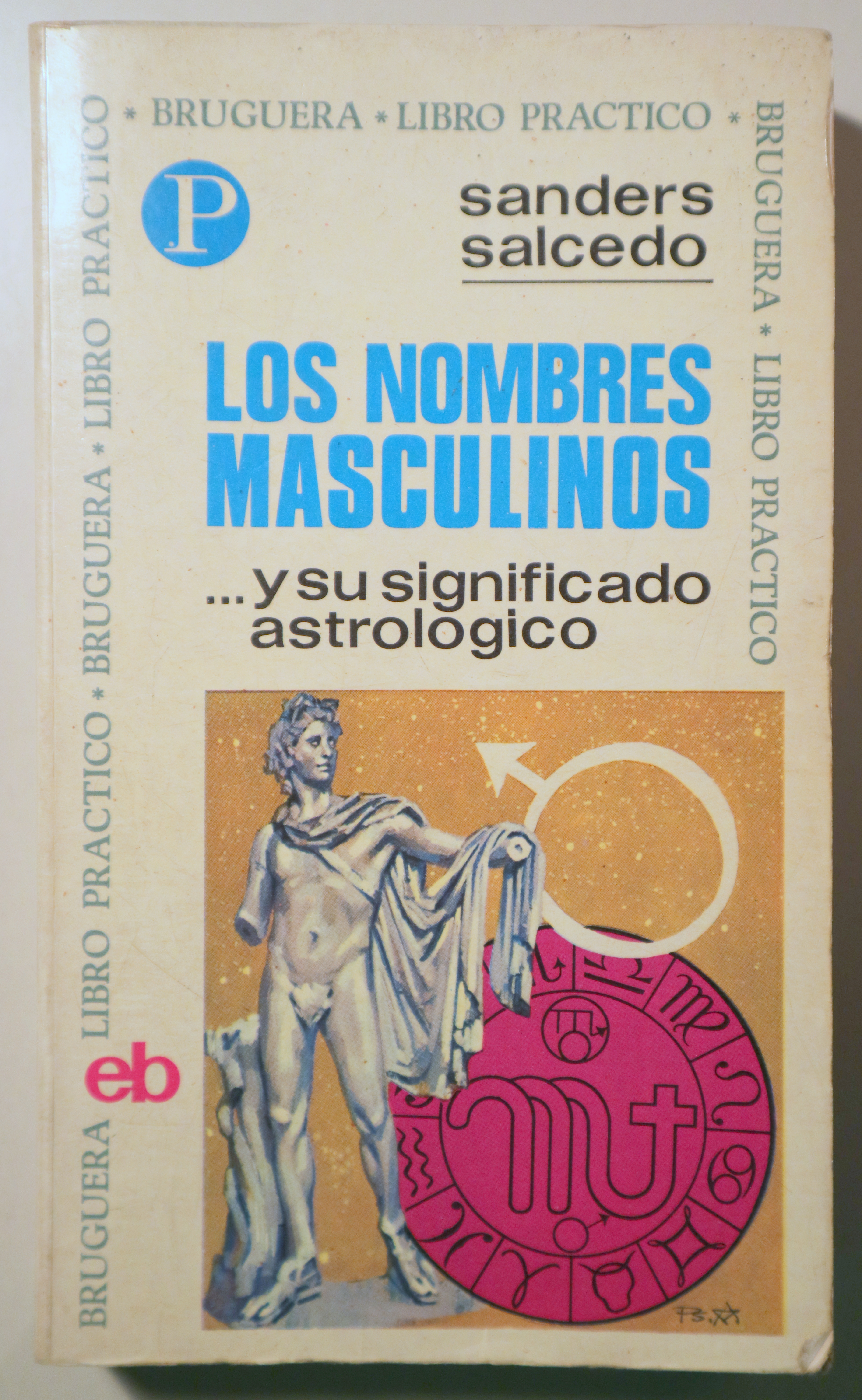 LOS NOMBRES MASCULINOS y su significado astrológico - Barcelona 1970
